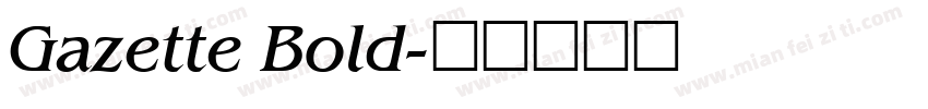 Gazette Bold字体转换
